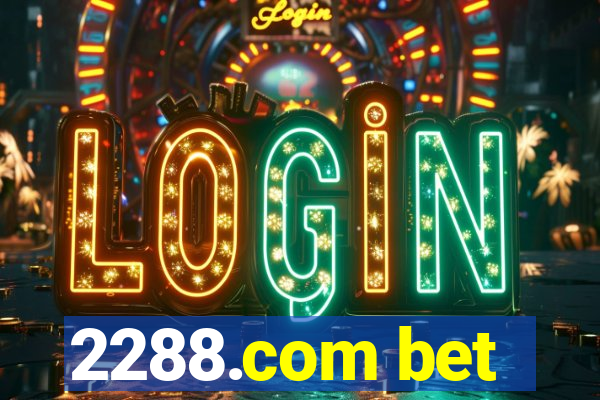 2288.com bet